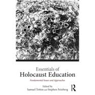 Essentials of Holocaust Education: Fundamental Issues and Approaches 9781138792067