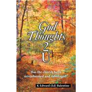 God Thoughts 2 U 9781973662068