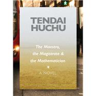 The Maestro, the Magistrate & the Mathematician 9780821422069