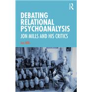 Debating Relational Psychoanalysis