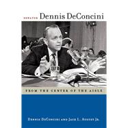 Senator Dennis Deconcini 9780816532070