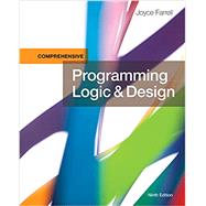 Programming Logic & Design, Comprehensive 9781337102070