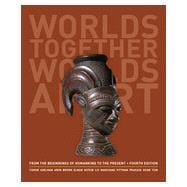 Worlds Together, Worlds Apart: A History of the World: from the Beginnings of Humankind to the Present 9780393922073