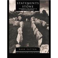 Statements in Stone: Monuments and Society in Neolithic Brittany 9781138862074