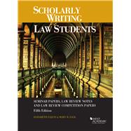 Scholarly Writing for Law Students 9781683282075