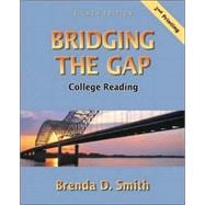 Bridging the Gap : College Reading (with Study Card for Vocabulary) 9780321472076