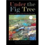 Under the Fig Tree 9780819232076