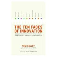 The Ten Faces of Innovation 9780385512077