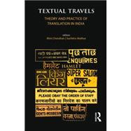 Textual Travels: Theory and Practice of Translation in India 9781138822078