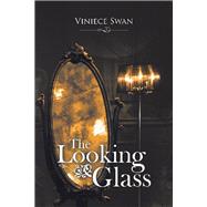 The Looking Glass 9781532082078