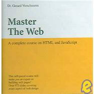 Master the Web A Complete Course on HTML and JavaScript