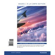 The Atmosphere An Introduction to Meteorology, Books a la Carte Plus NEW MyMeteorologyLab with eText -- Access Card Package 9780321822079