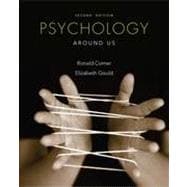Psychology Around Us, 2nd Edition 9781118012079