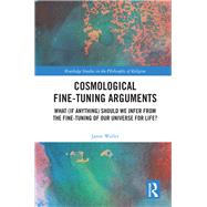 Cosmological Fine-tuning Arguments 9781138742079