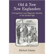 Old and New New Englanders 9780472052080