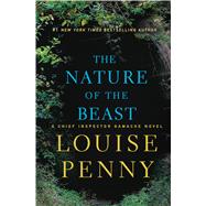 The Nature of the Beast A Chief Inspector Gamache Novel 9781250022080