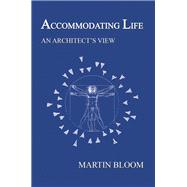 Accommodating Life