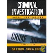 Criminal Investigation: Basic Perspectives 9780130942081