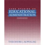 Case Studies on Educational Administration 9780205412082