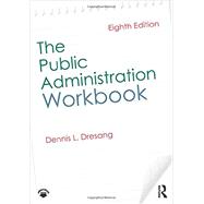 The Public Administration Workbook 9781138682085