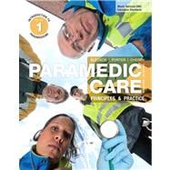 Paramedic Care Principles & Practice, Volume 1: Introduction to Paramedicine 9780132112086