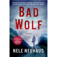 Bad Wolf A Novel 9781250062086