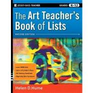 The Art Teacher's Book of Lists, Grades K-12 9780470482087