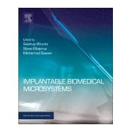 Implantable Biomedical Microsystems: Design Principles and Applications 9780323262088