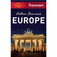 Arthur Frommer's Europe 9781628872088