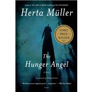 The Hunger Angel A Novel 9781250032089