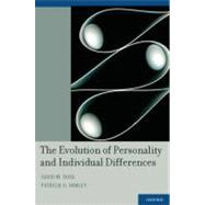 The Evolution of Personality and Individual Differences 9780195372090