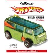 Warman's Hot Wheels Field Guide 9781440232091