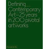 Defining Contemporary Art 9780714862095