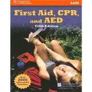 First Aid, Cpr, And Aed: Academic Version 9780763742096