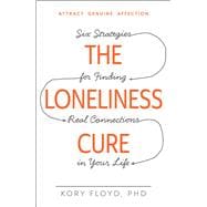 The Loneliness Cure 9781440582097