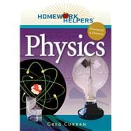 Homework Helpers: Physics, Revised Edition 9781601632098