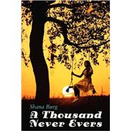 A Thousand Never Evers