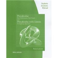 Student Study Solutions Manual for Larson/Hostetler/Edwards’ Precalculus: Real Mathematics, Real People, 6th 9781111572099