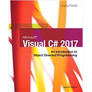 Microsoft Visual C#: An Introduction to Object-Oriented Programming 9781337102100