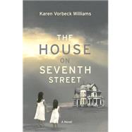 The House on Seventh Street 9781513702100