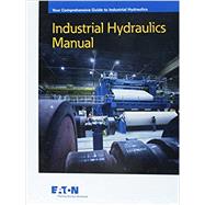 Industrial Hydraulics Manual 9780692532102