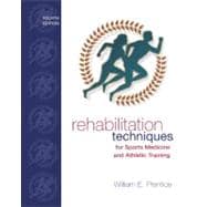 Rehabilitation Techniques for Sports Medicine and Athletic Training 9780072462104