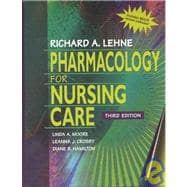 Pharmacology For Nursing Care PKG (Text & ST/G)