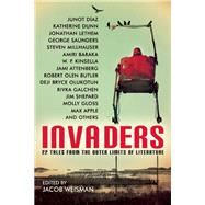 Invaders 22 Tales from the Outer Limits of Literature 9781616962104