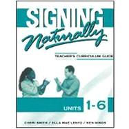 Signing Naturally Units 1-6 Workbook (w/2 DVD's) 9781581212105
