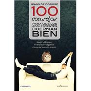 íPaso de dormir!: 100 consejos para que los adolescentes duerman bien 9788416012107