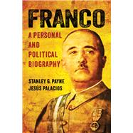 Franco: A Personal and Political Biography 9780299302108