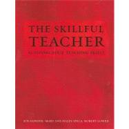 The Skillful Teacher: Building Your Teacher Skills 9781886822108