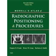 Merrill's Atlas of Radiographic Positioning and Procedures : Volume 1 9780323042109