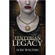 Tentyrian Legacy 9781618682109